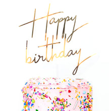 Cargar imagen en el visor de la galería, Cake Topper - &quot; Happy birthday&quot; dorado foil